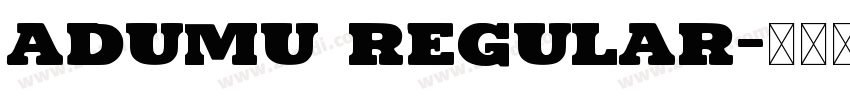 Adumu Regular字体转换